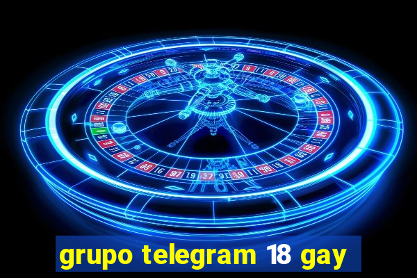 grupo telegram 18 gay